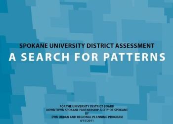 Spokane University District Assessment "A Search for Patterns" by EWU Urban and Regional Planning Program