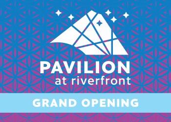 Riverfront Park Pavilion Grand Opening Sept 6-7