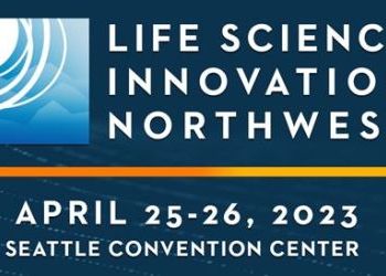 Life Science Innovation Northwest in Seattle - April 25-26