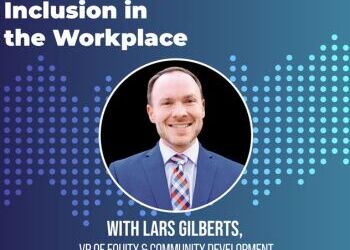 Elevating the Conversation Podcast: Inclusion in the Workplace with Lars Gilberts