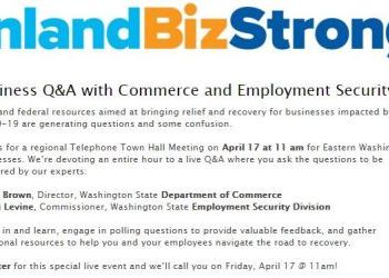 E WA Business Q&A with Commerce and  Employment Security  Telephone Town Hall - April 17