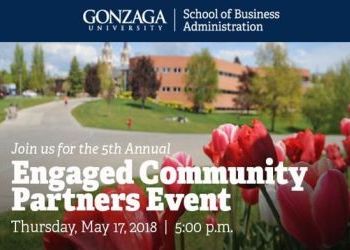 Gonzaga's School of Business Administration 5th Annual Engaged Community Partners Event - May 17