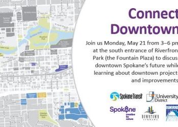 Come learn more about Downtown Spokane's future at Connect Downtown - May 21