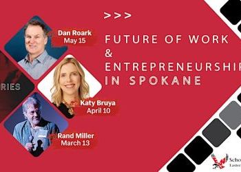 EWU hosts Future of Work & Entrepreneurship in Spokane lecture series