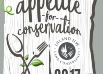 Inland Northwest Land Conservancy "Appetite for Conservation" event - Sept 22