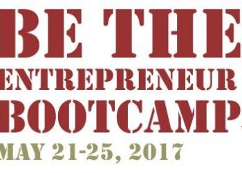 Be the Entrepreneur Boot Camp  - May 21-25