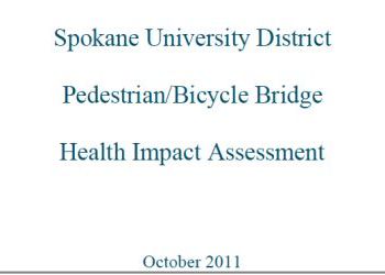 University District Pedestrian/Bicycle Bridge Health Impact Assessment 2011