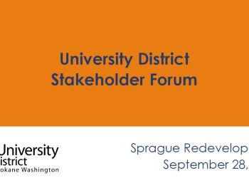 Sprague Ave Redevelopment Stakeholder Forum - Sept 28