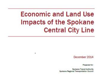 Economic and Land Use Impacts of the Spokane Central City Line 2014